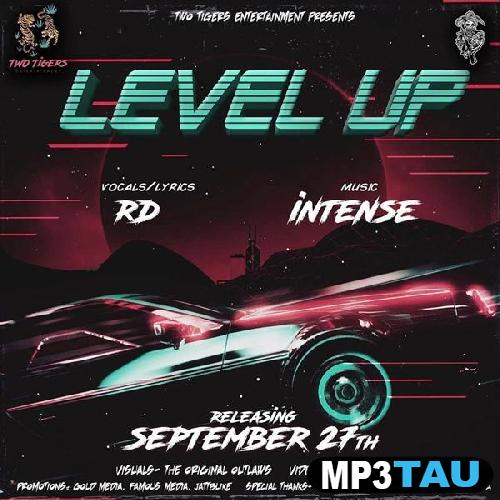 Level-Up-Ft-intense RD mp3 song lyrics